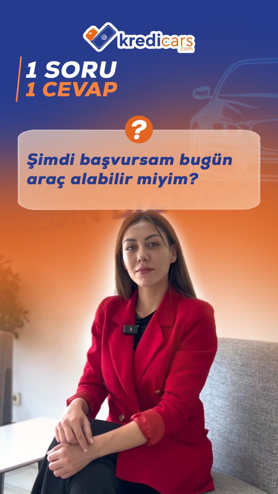 Şimdi başvursam bugün araç alabilir miyim?